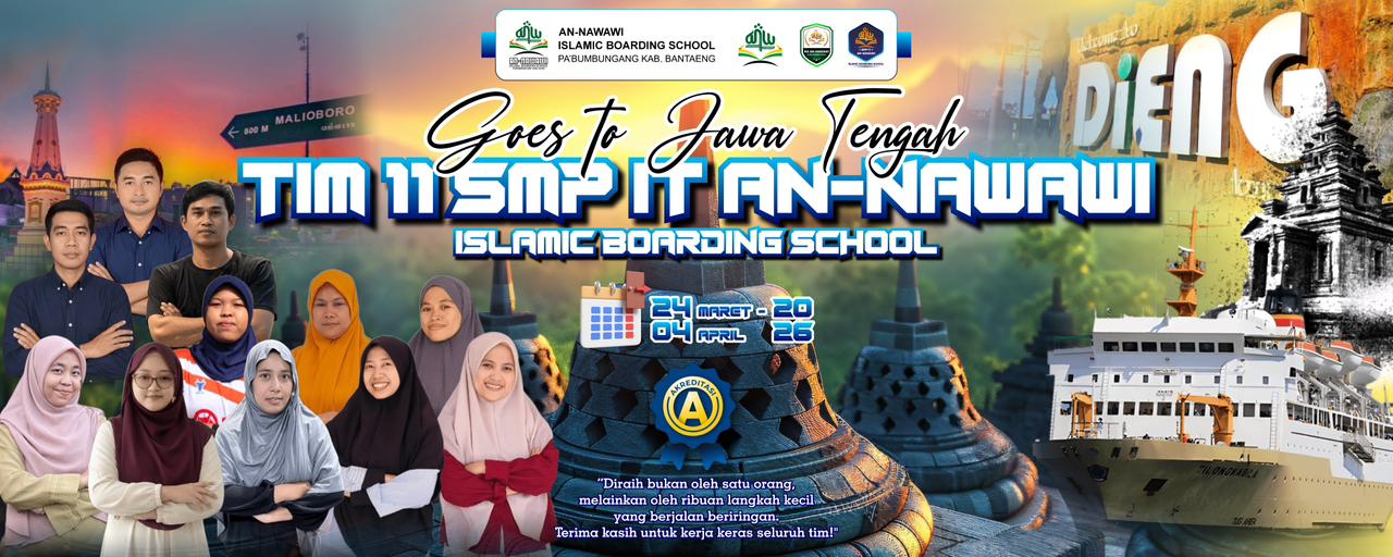 Securing Accreditation A: An-Nawawi Foundation Rewards "Team 11" with a Central Java Study Tour